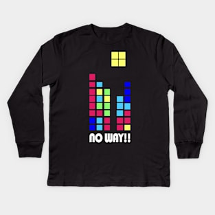 No Way!!! Kids Long Sleeve T-Shirt